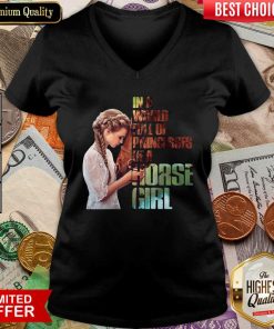 In A World Full Of Princesses Be A Horse Girl V-neck - Design By Viewtees.com