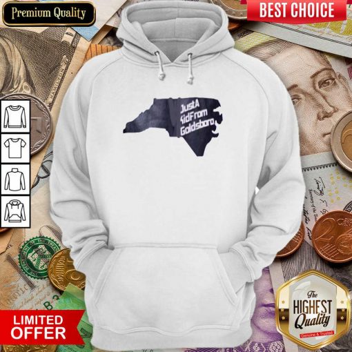 Just A Kid From Goldsboro Hoodie - Design By Viewtees.com