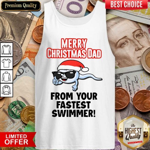 Merry Christmas Dad From Your Fastest Swimmer Tank Top - Design By Viewtees.com