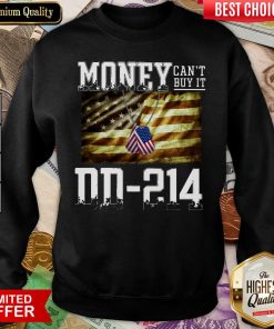 Money Can’t Buy It DD-214 American Flag Sweatshirt - Design By Viewtees.com