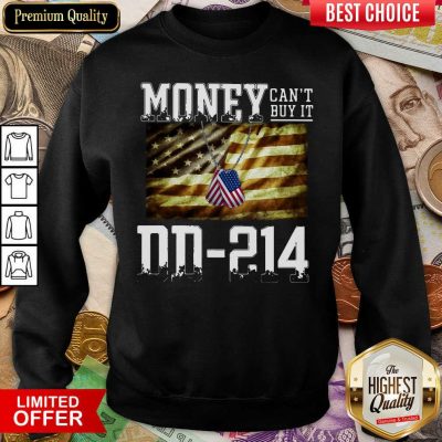 Money Can’t Buy It DD-214 American Flag Sweatshirt - Design By Viewtees.com