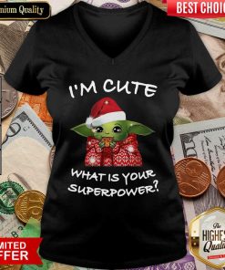 Santa Baby Yoda I’m Cute What Is Your Superpower Christmas V-neck - Design By Viewtees.com