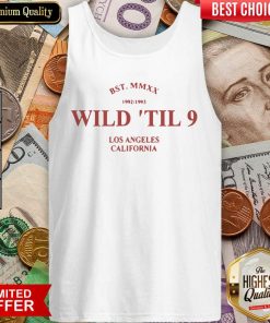 Wild Til 9 Los Angeles California 2021 Tank Top - Design By Viewtees.com