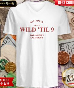 Wild Til 9 Los Angeles California 2021 V-neck - Design By Viewtees.com