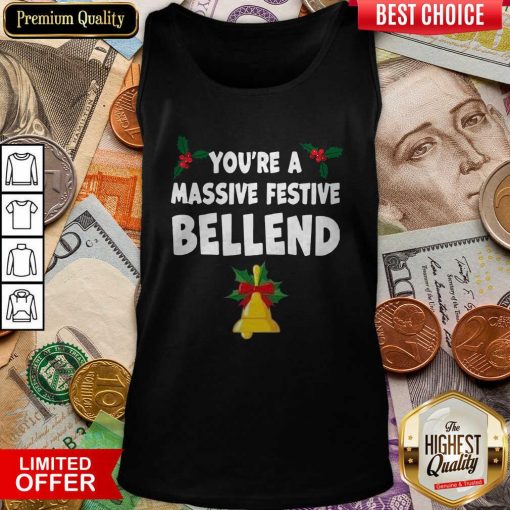 You’re A Massive Pestive Bellend Tank Top - Design By Viewtees.com