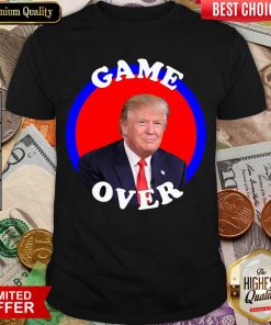 Game Over Donald Trump President Election Shirt - Design By Viewtees.com