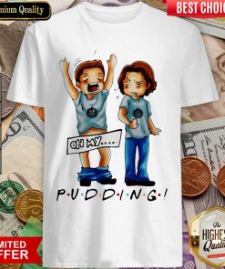 Supernatural Pudding Oh My Shirt - Design By Viewtees.com