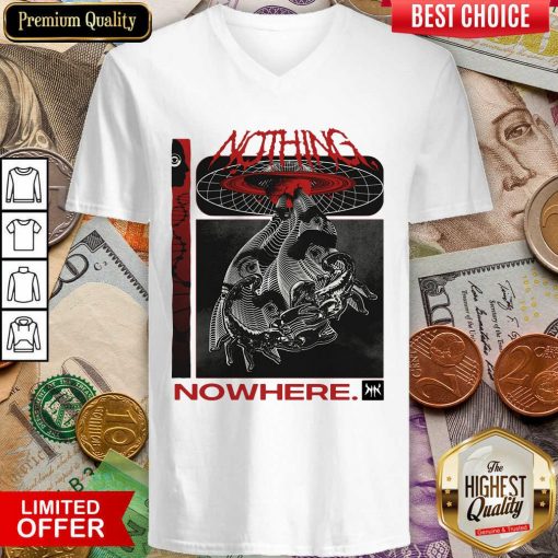 Nothing Nowhere Merch V-neck - Design By Viewtees.com