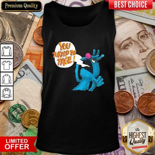Puppet Monster You Turned The Page Tank Top - Design By Viewtees.com