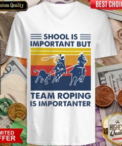 School Is Important But Team Roping Is Importanter Vintage V-neck - Design By Viewtees.com