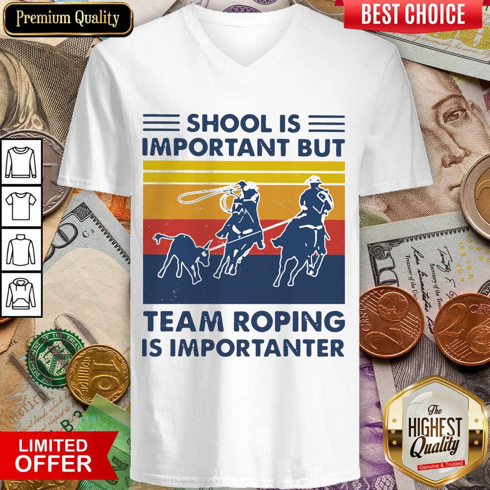 School Is Important But Team Roping Is Importanter Vintage V-neck - Design By Viewtees.com