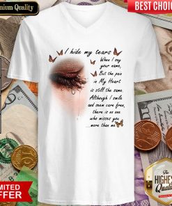 I Hide My Tears When I Say Your Name But The Pain In My Heart V-neck - Design By Viewtees.com