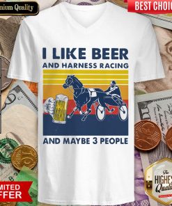 I Like Beer And Harness Racing And Maybe 3 People Vintage V-neck - Design By Viewtees.com