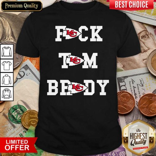 Kansas City Chiefs Fuck Tom Brady Shirt - Design By Viewtees.com