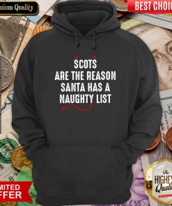 Scots Are The Reason Santa Has A Naughty List Hoodie - Design By Viewtees.com