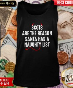Scots Are The Reason Santa Has A Naughty List Tank Top - Design By Viewtees.com