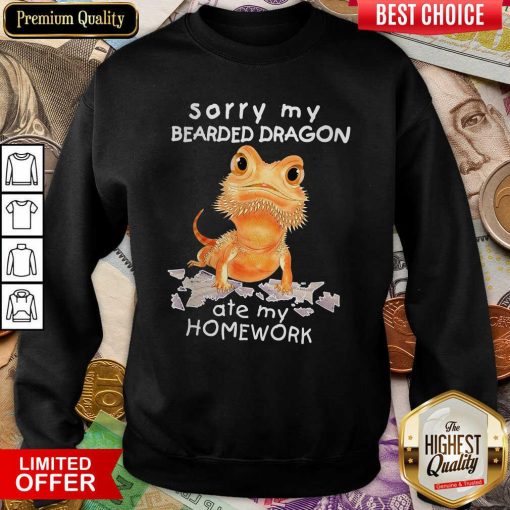 Sorry My Bearded Dragon Ate My Homework Sweatshirt - Design By Viewtees.com