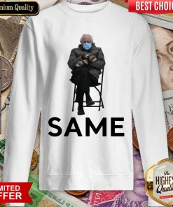 Funny Bernie Sanders Mittens Same 2021 Sweatshirt