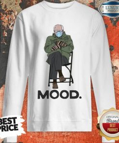 Good Bernie Sanders Mittens Mood Sweatshirt
