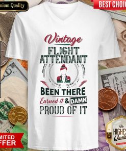 Good Vintage Flight Attendant Earned And Proud 68 V-neck