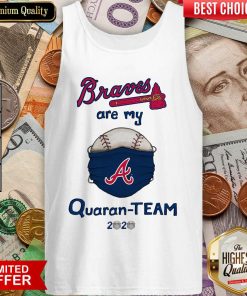 Atlanta Braves Are My Quaranteam 2020 Tank Top - Design By Viewtees.com