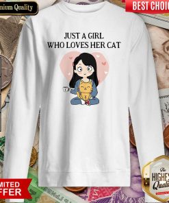 Chibi Girl Just A Girl Who Loves Her Cat Sweatshirt - Design By Viewtees.com