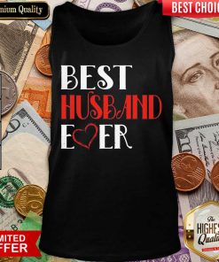 Nice Best Husband Ever Great 0202 Tank Top