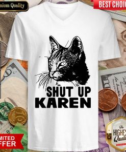 Cat Shut Up Karen V-neck - Design By Viewtees.com