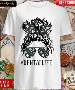 Women Dental Life Shirt - Design By Viewtees.com
