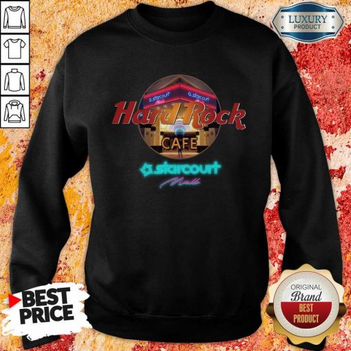 Perfect Hard Rock Cafe Starcourt Mall 022 Sweatshirt