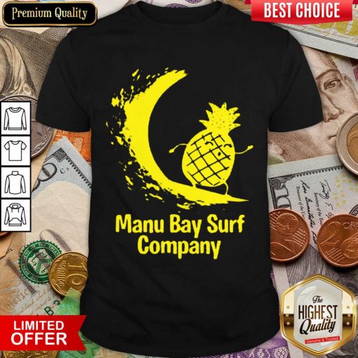 Awesome Manu Bay Surf Gold Surfing Pineapple 11 Shirt