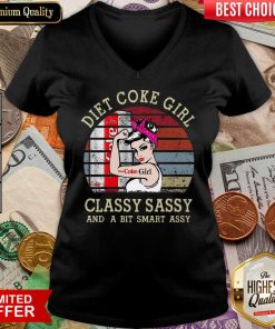 Nice Diet Coke Girl Classy Sassy And A Bit Smart Assy Vintage Nice Class Of Covid 19 Senior The One That Survived Coronavirus V-neck