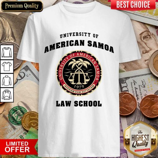 Nice University Of American Samoa Law School 2 Shirt