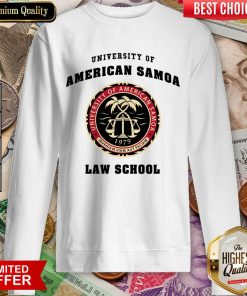 Nice University Of American Samoa Law School 2 Sweatshirt