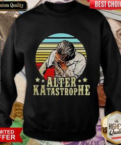 Official Alter Katastrophe Vintage Sweatshirt