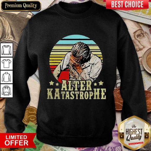 Official Alter Katastrophe Vintage Sweatshirt