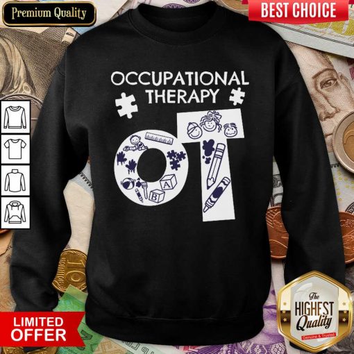 Original Occupational Therapy Great 104 Sweatshirt