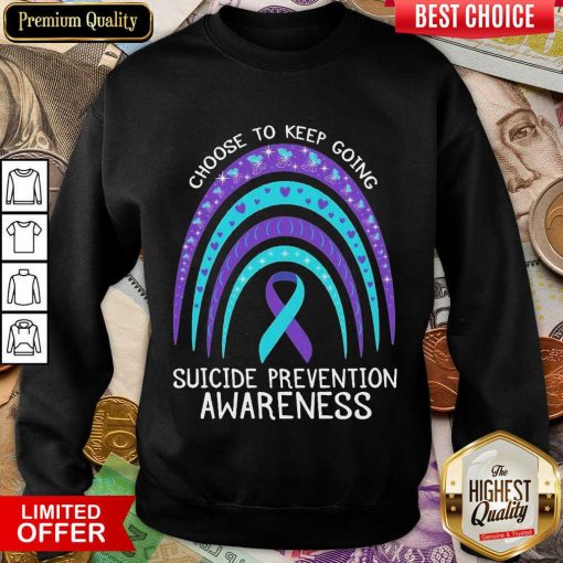 Perfect Choose To Keep Going Awareness 05 Sweatshirt
