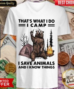 Premium I Do Camp I Save Animals Things Bear 55 V-neck