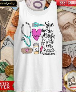 Funny She Works Willingly With Her Hands Proverbs Tank Top