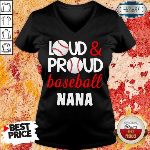Pretty Baseball Nana Loud Proud V-neck