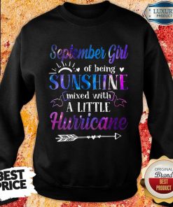 September Girl Sunshine A Little Hurricane Sweartshirt