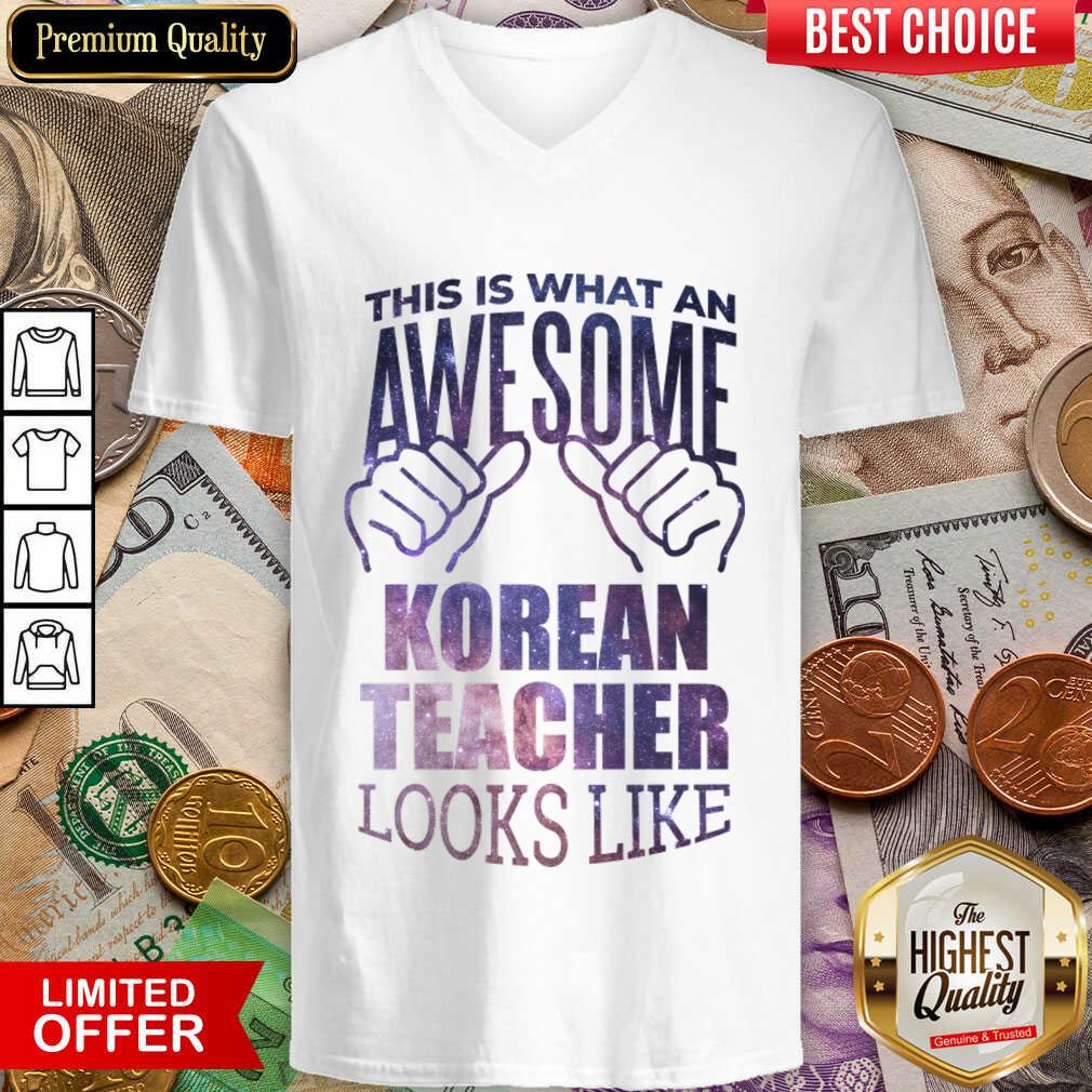 Top This Is What An Awesome Korean Teacher Look Like V-neck