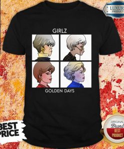 Girlz Golden Days Shirt