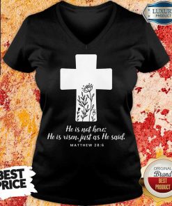 He Is Not Here He Is Risen V-neck