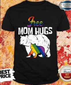 LGBT Free Mom Hugs Bear Shirt