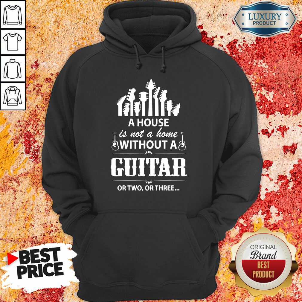 A House Without A Guitar hoodie