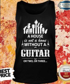 A House Without A Guitar Tank Top