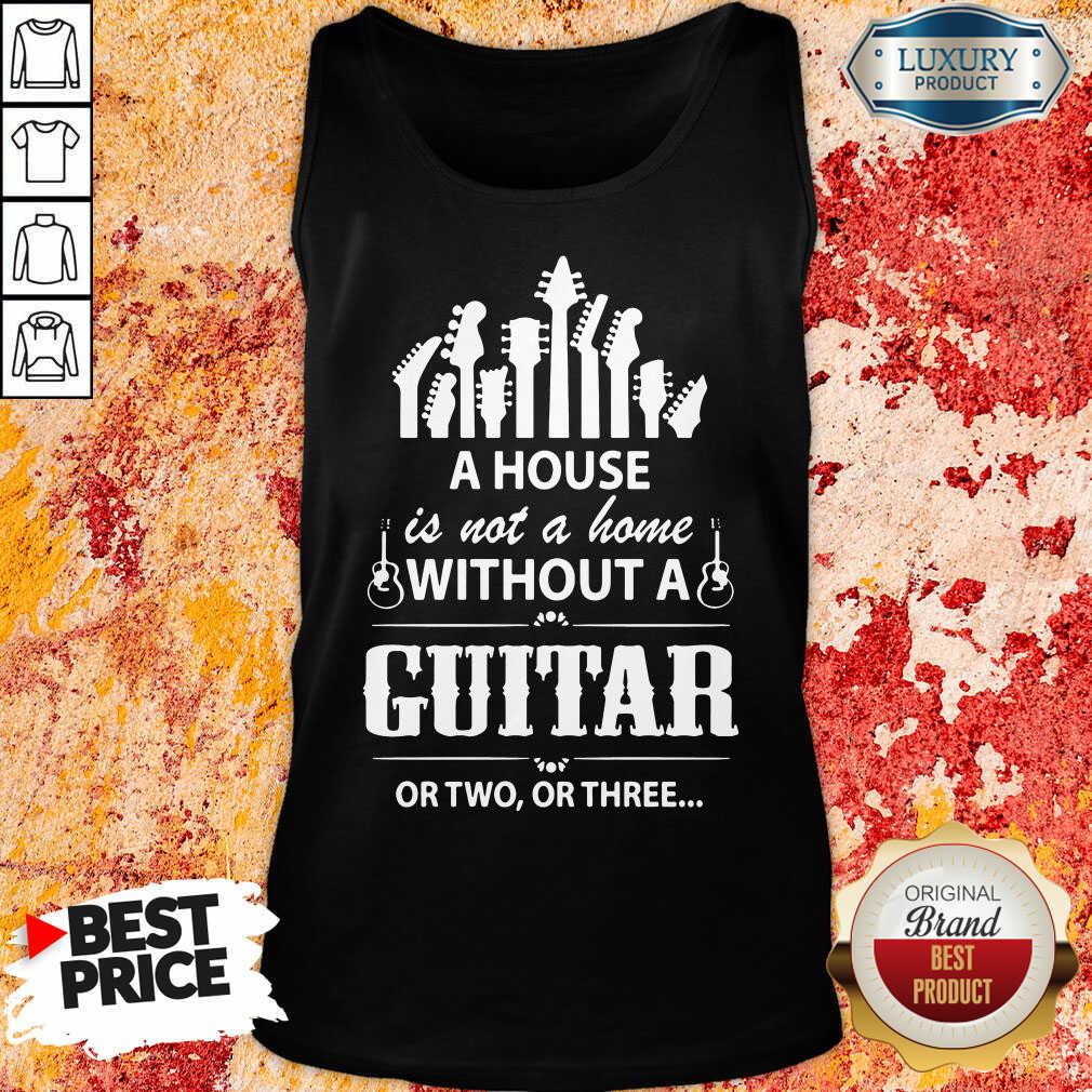 A House Without A Guitar Tank Top