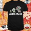 Addicted To Dogs Shirt